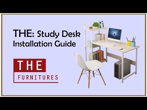 THE | Study Desk Installation Guide (9001)