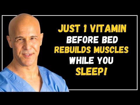SENIORS, Take THIS Before Bed or Your Muscles Will Keep Disappearing || Dr. Alan Mandell
