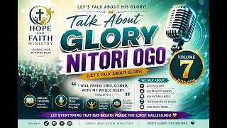 TALK ABOUT GLORY VOLUME (7)