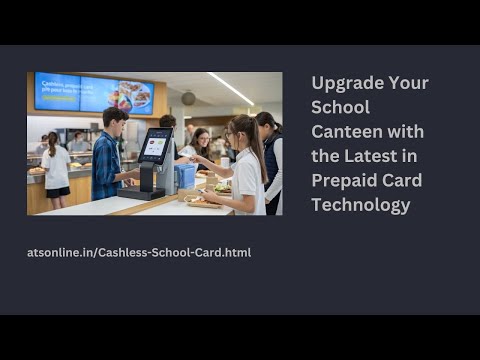How does prepaid card technology in school canteens benefit students, parents, and administrators?