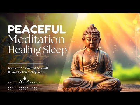 Peaceful Meditation Healing Sleep Music l Positive Energy l Inner Peace Relaxation Music