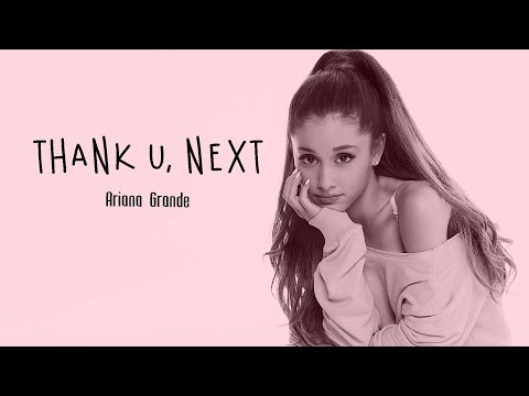Ariana Grande - thank u, next (Lyrics)