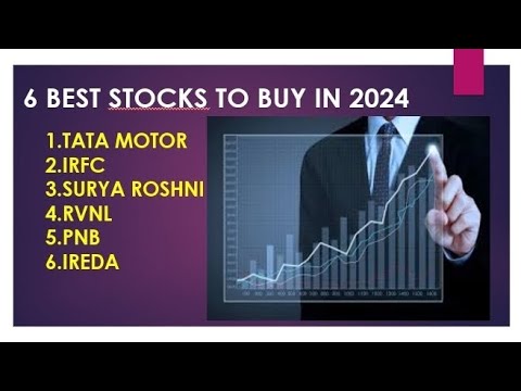 6 Best Stock to Buy in 2024.Tata motor, IRFC, Suryaroshni, RVNL, PNB, IRED.Sabse jyada profit.
