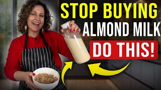 Why I’ll Never Buy Almond Milk Again (Clean Homemade Recipe!)