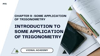 Introduction to Some Application Of Trigonometry Chapter 9 Class 10 Math NCERT CBSE #vionalacademy