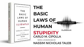 The Basic Laws of Human Stupidity by Carlo M.Cipolla | Full Audiobook