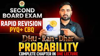 Class 10 Maths Probability One Shot | Second Board Exam 2026 | Full Chapter + PYQ + CBQ | CBSE