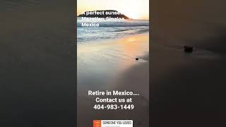 Retire in Mexico…. Like us and get to know the best places to retire in Mexico