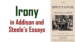 Irony in Addison and Steele’s Essays @quicknote
