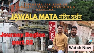 Reached Jawala Mata Temple | Darshan Begins 🙏 | Jawala Mata Vlog Part 2 #jaimatadi #rahulmankotia 