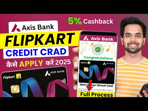 Flipkart Axis Bank Credit Card Kaise Banaye - How to Apply Flipkart Axis Bank Credit Card 2025