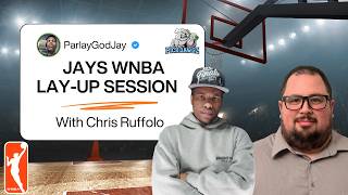 WNBA Picks & Predictions Friday 5/29/26 | Jay's WNBA Layup Session With Chris Ruffolo