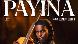 Payina - Cox (official lyrics video)
