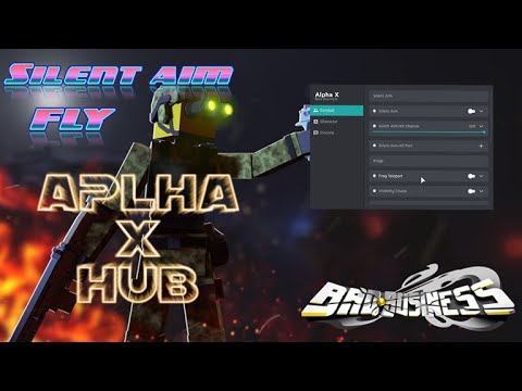 [ALPHA X HUB] Bad Business script silent aim