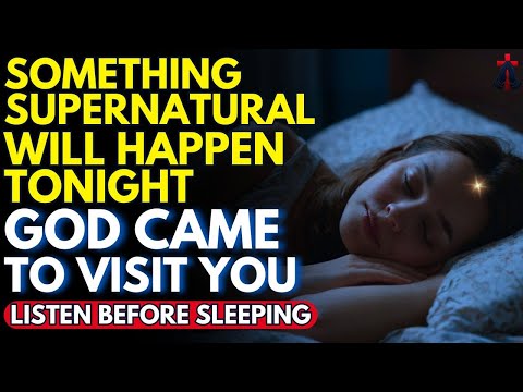 LISTEN TO THIS PRAYER BEFORE SLEEP — GOD WILL ENTER YOUR ROOM | Prayer for Sleep | Night Prayer