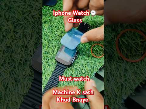 Iphone Watch  Camera Glass #ytshorts #shortvideo #punjabisong #iphone #viralvideo #watch