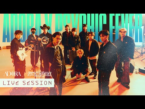 PSYCHIC FEVER x ADORA - TALK TO ME NICE, 春風の中で (Harukaze no Naka de) |Live Session|