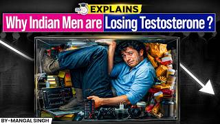 What's Happening to Indian Men? | The Testosterone Crisis Nobody Talks About | StudyIQ IAS