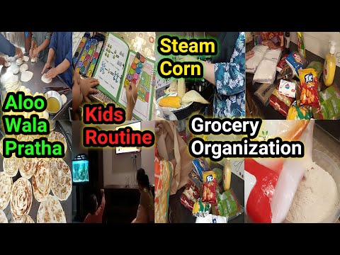 How I Organize Monthly Grocery | Aloo Wala Pratha | Kids Routine | Steam Corn