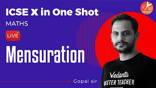 Mensuration in One Shot | ICSE Class 10 Maths Chapter 17 | ICSE in One-Shot | Vedantu 9 & 10 English