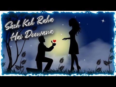 Sach keh raha hai deewana full song | RHTDM songs | cover song | Sourabh Giri