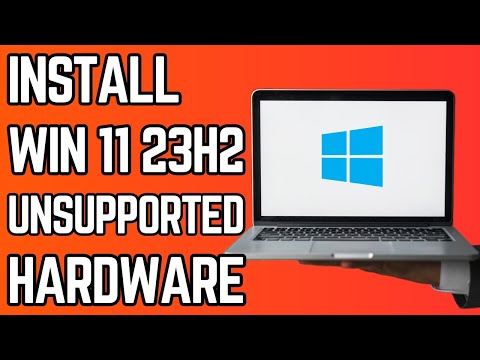 How to Install Windows 11 23H2 on Unsupported Hardware (Tutorial)