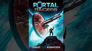 Episode 783: Portal Raiders by Tyler Burnworth