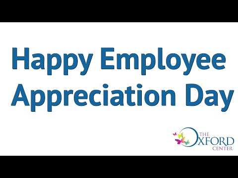 The Oxford Center - Employee Appreciation Video - Tami Peterson Video