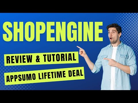ShopEngine Review & Tutorial - How To Use ShopEngine AppSumo Lifetime Deal
