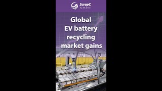 Global EV Battery Recycling Market to Hit $15.58B by 2030 | ScrapC