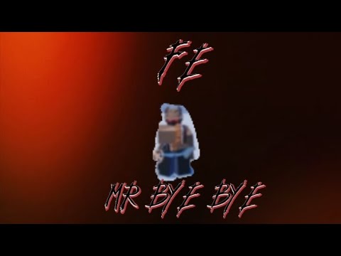 Roblox Script Showcase-MrByeBye