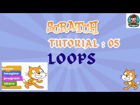 Scratch Tutorial Part:05 | Loops Made Easy | Repeat & Forever Explained | Coding for Kids