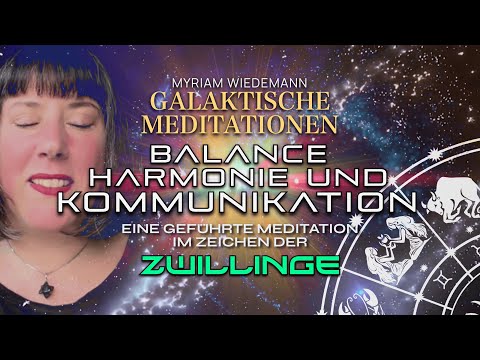 Galaktische Meditation ♊️ Balance, Harmonie & Kommunikation mit den Plejaden im Zeichen Zwillinge
