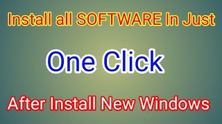Install all Software In Just ONE click Windows 7/8/10/11 in #hindi #install #software #1click