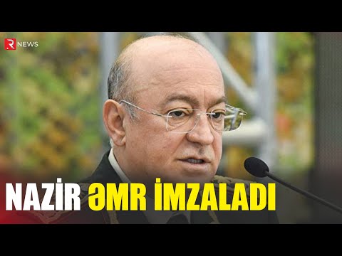 Nazir əmr imzaladı - RTV