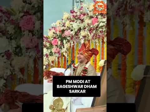 PM MODI at Bageshwar dham?? #bageshwardhamsarkar
