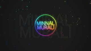 MINNAL MURALI SONG ||  BASSBOOSTED || TOVINO || BASIL JOSEPH ||