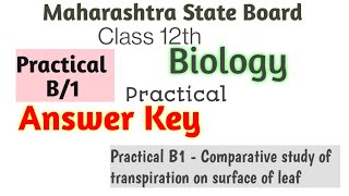 Practical B1-Comparative study rates of transpiration upper & lower surface of leaf Using 4 leaf exp