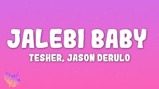 Tesher, Jason Derulo - Jalebi Baby