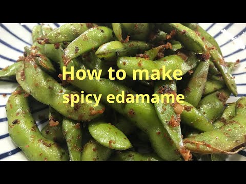 How to make spicy edamame