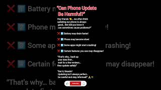 🔥 Title: “Can Phone Update Be Harmful?”#phoneupdate#smartphone #android #backupsolutions