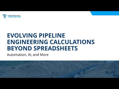 Evolving Pipeline Engineering Calculations Beyond Spreadsheets  with Joe Pikas and Febin Jose