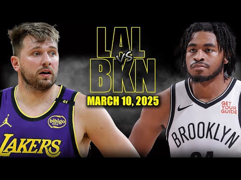 Los Angeles Lakers vs Brooklyn Nets Full Game Highlights - March 10, 2025 | NBA Regular Season