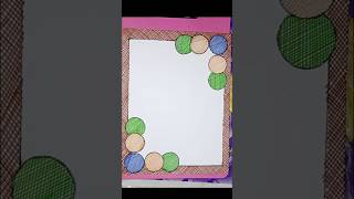 Beautiful Border design #borderdesign #howtomakeborderdesignforproject #borderart #shorts #border