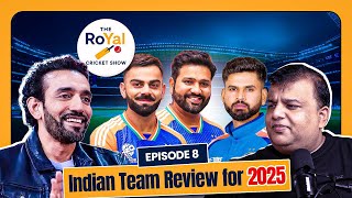 #8 Indian Cricket Review 2025 | LIVE on Royal Cricket Show