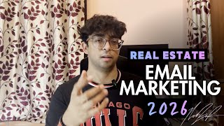 Email Marketing for Real Estate Agents 2026
