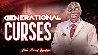How to BREAK Generational Curses - Full Teaching | Bishop David Oyedepo
