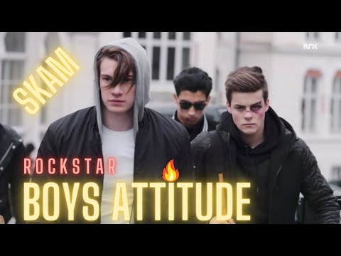 Boys attitude | Skam Norway | Chris | William | Yousef | Jonas | Rockstar