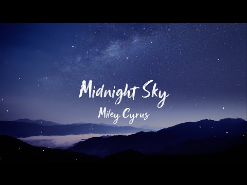 Miley Cyrus - Midnight Sky (Lyrics)