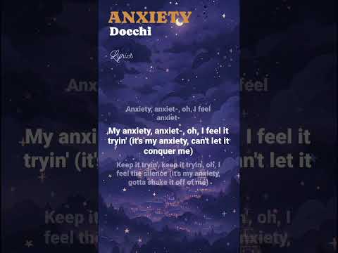 ANXIETY_ Doechii #lyrics #anxiety #songlyric #trending #trendingshort